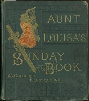 Aunt Louisa's Sunday Picture Book - Laura Valentine Aunt Louisa's Sunday Picture Book - Laura Valentine