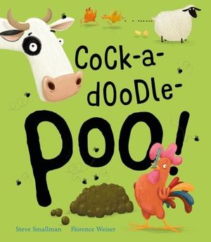 Cock-a-doodle-poo! - steve smallman Cock-a-doodle-poo! - steve smallman