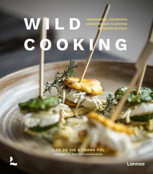 Wild cooking - Frank Fol, Ilse De Vis