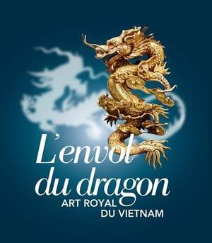 L'envol du dragon - L'envol du dragon -