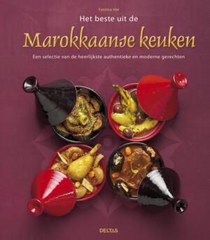 Het beste uit de Marokkaanse keuken - Fatema Hal Het beste uit de Marokkaanse keuken - Fatema Hal