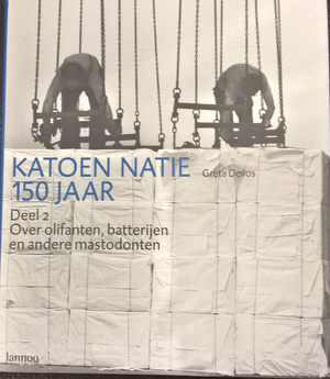 Katoen natie 150 jaar / II - Greta Devos Katoen natie 150 jaar / II - Greta Devos