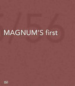 Magnum's First - Achim Heine, Peter Coeln, Andrea Holzherr Magnum's First - Achim Heine, Peter Coeln, Andrea Holzherr