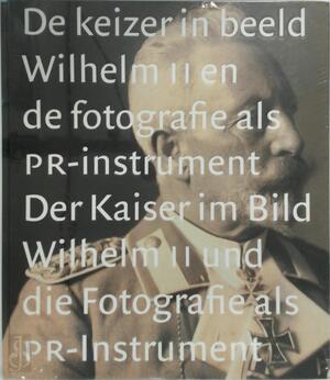 De keizer in beeld = Der Kaiser im Bild - 