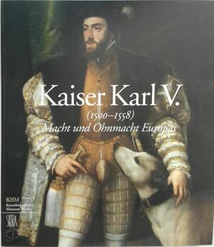 Kaiser Karl V. - 