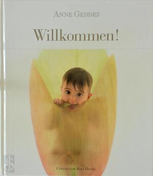 Willkommen! - Anne Geddes
