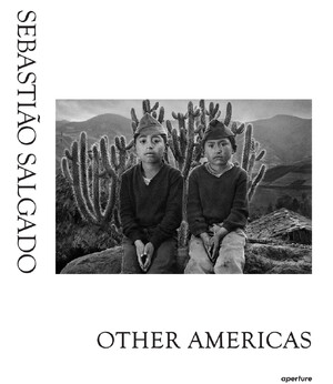 Sebastiao salgado: other americas - 
