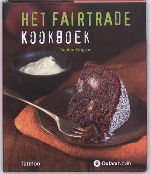 Het Fairtrade kookboek - Sophie Grigson Het Fairtrade kookboek - Sophie Grigson