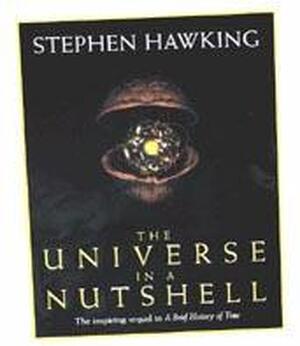 The universe in a nutshell - Stephen W. Hawking The universe in a nutshell - Stephen W. Hawking