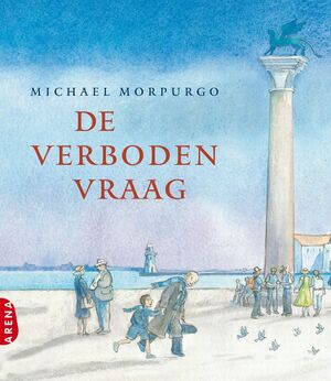 De verboden vraag - M. Morpurgo De verboden vraag - M. Morpurgo