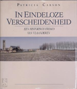 In eindeloze verscheidenheid - Patricia Carson In eindeloze verscheidenheid - Patricia Carson