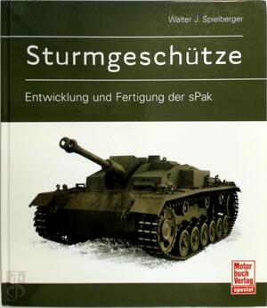 Sturmgeschütze - Walter J. Spielberger Sturmgeschütze - Walter J. Spielberger