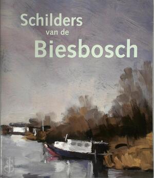 Schilders van de Biesbosch - W. van Wijk Schilders van de Biesbosch - W. van Wijk
