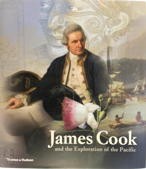 James Cook and the Exploration of the Pacific - Adrienne L. Kaeppler