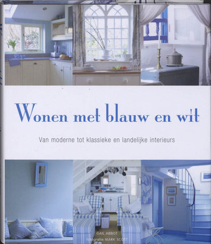 Wonen met blauw en wit - G. Abbott