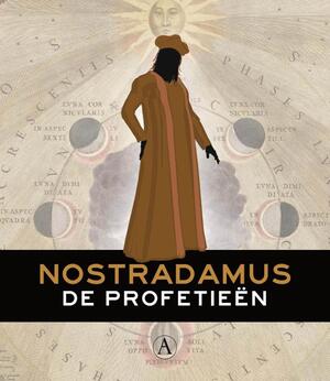 De profetieen - Nostradamus De profetieen - Nostradamus