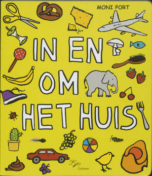 In en om het huis - Moni Port