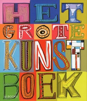 Het grote Kunstboek - Unknown