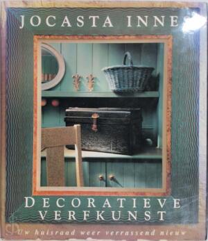 Decoratieve verfkunst - Jocasta Innes, Marjan Faddegon, Netta van Hulzen