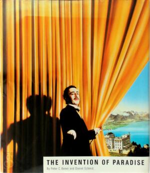 The Invention of Paradise - Peter Christian Bener, Daniel Schmid