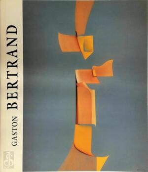 Gaston Bertrand - Serge Goyens de Heusch