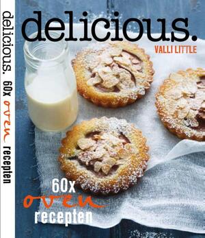 delicious. 60 x ovenrecepten - Valli Little delicious. 60 x ovenrecepten - Valli Little