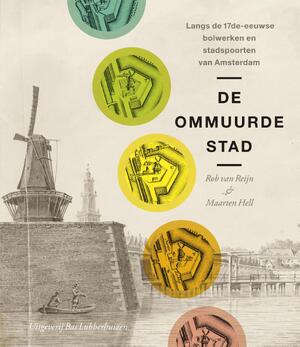 Ommuurde stad - Rob van Reijn, Maarten Hell Ommuurde stad - Rob van Reijn, Maarten Hell