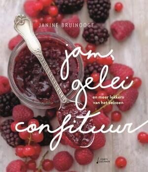 Jam, gelei, confituur - Janine Bruinooge Jam, gelei, confituur - Janine Bruinooge