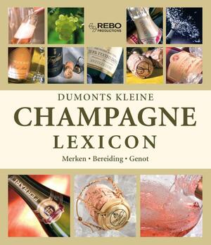 Dumonts kleine Champagne lexicon - T. Pehle, U. Ehrlacher