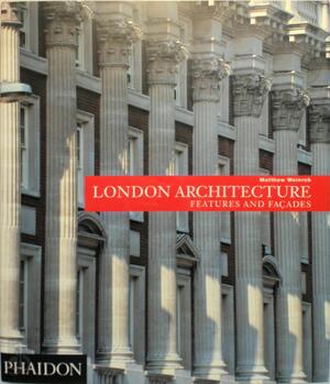 London architecture - Matthew Weinreb, Ben Weinreb London architecture - Matthew Weinreb, Ben Weinreb