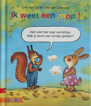 Ik weet een mop! - Erik van Os, Elle van Lieshout, Ted van Lieshout