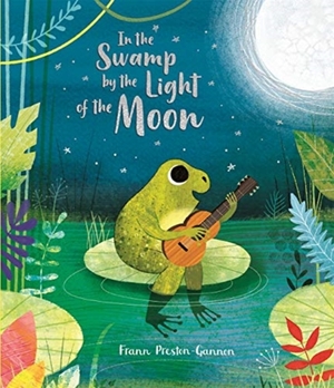 In the swamp by the light of the moon - Frann Preston-Gannon In the swamp by the light of the moon - Frann Preston-Gannon