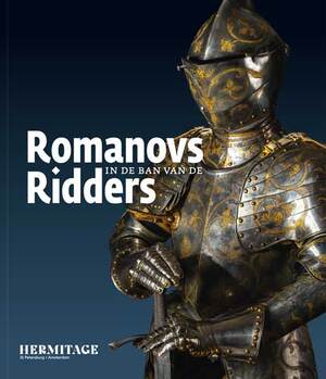 Romanovs in de ban van de Ridders - Michail Piotrovsky Romanovs in de ban van de Ridders - Michail Piotrovsky