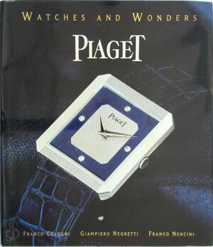 Piaget - Franco Cologni, Giampiero Negretti, Franco Nencini