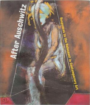 After Auschwitz - Monica Bohm-Duchen, Tyne And Wear, England) Northern Centre For Contemporary Art (Sunderland