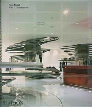 New Retail - Raul Barreneche