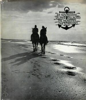 De Noordzee - La Mer du Nord - Die Nordsee - The Northsea - Bert Peleman