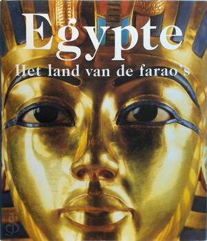 Egypte: Het land van de farao's - Regine Schulz, Matthias Seidel Egypte: Het land van de farao's - Regine Schulz, Matthias Seidel