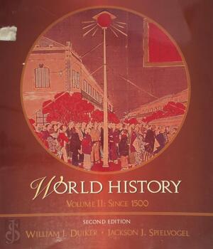 World History - William J. Duiker, Jackson J. Spielvogel
