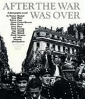 After the War was Over - Werner Bischof