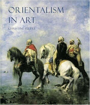 Orientalism in Art - Christine Peltre