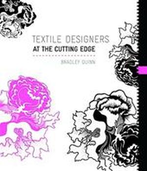 Textile designers at the cutting edge - Bradley Quinn Textile designers at the cutting edge - Bradley Quinn