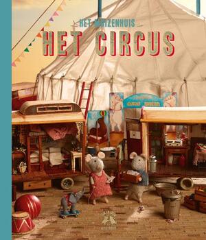 Het Muizenhuis en Het circus / Sam & Julia - Karina Schaapman Het Muizenhuis en Het circus / Sam & Julia - Karina Schaapman