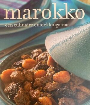 Marokko - Ghillie Basan, Clive Streeter, Gea Scheperkeuter, Elke Doelman Marokko - Ghillie Basan, Clive Streeter, Gea Scheperkeuter, Elke Doelman
