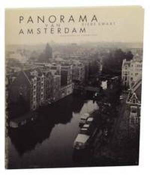 Panorama van Amsterdam - S. Swart, A. van Veen
