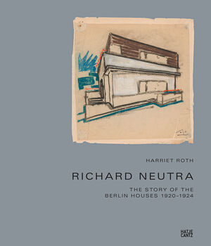 Richard Neutra - Harriet Roth