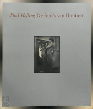 De foto's van Breitner - Paul Hefting De foto's van Breitner - Paul Hefting
