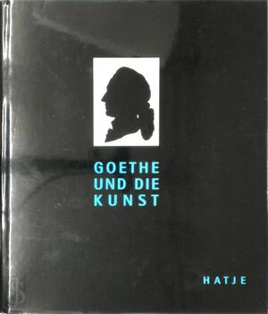 Goethe und die Kunst - Friedmar Apel, Schirn Kunsthalle Frankfurt
