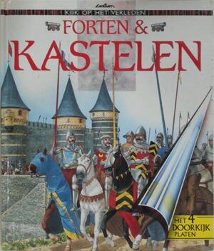 Forten & kastelen - Brian Williams, Jonathan Adams, Jan van Gestel, Karin Schuitemaker