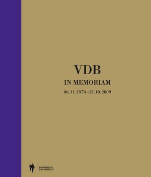 VDB in memoriam - VDB in memoriam -